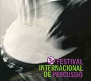 3r Festival Internacional De Percussió album cover